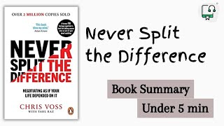 MustListen Never Split the Difference by Chris Voss  Audiobook Summary [upl. by Sorgalim468]