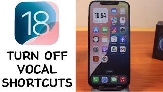 iOS 18 How to Turn Off Vocal Shortcuts on iPhone [upl. by Bernardo]