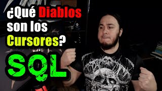 ¿Qué DIABLOS son los CURSORES en SQL [upl. by Esinej748]