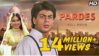 Pardes Full Movie 4K  परदेस 1997  Shah Rukh Khan  Mahima Chaudhry  Amrish Puri [upl. by Michell]