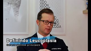 Definindo Leucoplasia características principais para o cirurgião dentista  Prof Mauricio Volkweis [upl. by Homerus962]