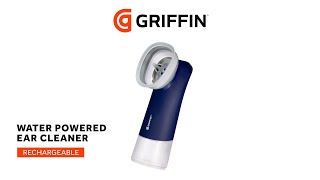 Griffin Ear Cleaner Water Powered Rechargeable Ear Cleaner How to Use and Care [upl. by Eittah]