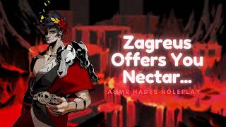 ASMR Hades Roleplay Zagreus Offers You Nectar [upl. by Virgil]