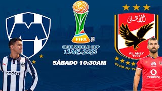 MONTERREY VS AL AHLY  MUNDIAL DE CLUBES 2022  CUARTOS DE FINAL [upl. by Flessel763]