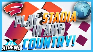 How To Play Google Stadia In Any Country Easy Quick Steps [upl. by Farver]