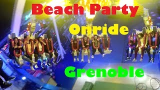 BEACH PARTY Onride Grenoble 2017 [upl. by Yort]