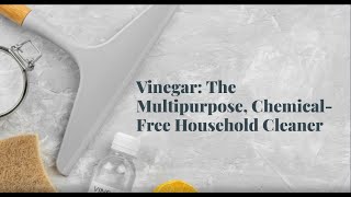 Vinegar The Multipurpose ChemicalFree Household Cleaner  Bond Cleaning In Sunshine Coast [upl. by Ellenar653]