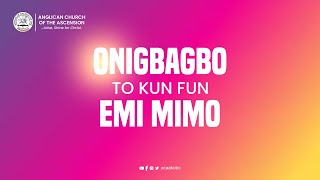 ONIGBAGBO TO KUN FUN EMI MIMO  YORUBA SERVICE  JUNE 02 2024 [upl. by Sarajane]