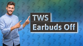 How do I turn off TWS Bluetooth earbuds [upl. by Aisyla]