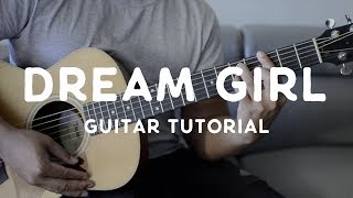 Dream Girl Guitar Tutorial  Kolohe Kai [upl. by Ynafit]