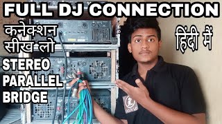 Full Dj Connection StereoParallelBridge amp All mode [upl. by Nitsirt785]