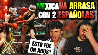 MEXICANAS dan LECCIÓN de BOXEO a ESPAÑOLAS por MENOSPRECIAR a MÉXICO 🇲🇽 REACCIÓN VELADA [upl. by Arbe]