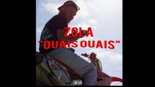 Zola  Ouais ouaisaudio [upl. by Rich410]