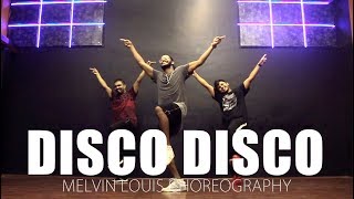 Disco Disco  Melvin Louis Choreography [upl. by Qerat]