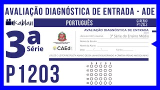 3ª SÉRIE EM  AVALIAÇÃO DIAGNÓSTICA DE ENTRADA ADE  PORTUGUÊS P1203 [upl. by Ozner]