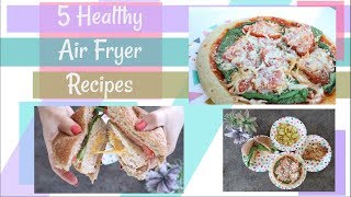 5 Healthy Air Fryer Recipes  Weight Loss Tips [upl. by Lisetta]