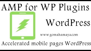 AMP for WP – Accelerated Mobile Pages WordPress Plugin Tutorial 2020 [upl. by Eanert]