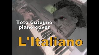 Litaliano  Toto Cutugno piano cover [upl. by Cory]