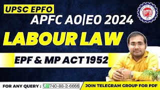 EPF amp MP ACT 1952 COMPLETE DETAIL  UPSC EPFO APFC AO EO  Employees Provident Funds Act LABOUR LAW [upl. by Iveson418]