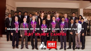 Grand Opening of the World Class Campus Facility of ICBT Kandy Campus  THREEWAY [upl. by Erbas]