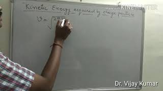 Kinetic Energy of Charge Particle Quick Learning [upl. by Roderigo]