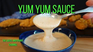 Yum Yum Sauce  Yum Yum Sauce Recipe  How to Make Yum Yum Sauce  Yum Yum Dipping Sauce  Yum Yum [upl. by Itsa359]