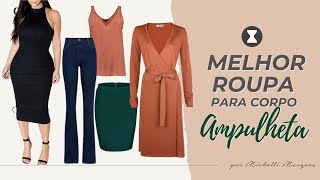 Melhor roupa para corpo ampulheta [upl. by Lang]