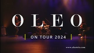 OLEO on Tour 2024 [upl. by Sandie]