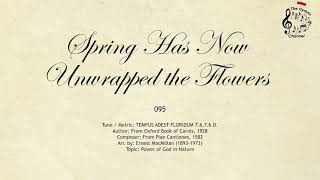 095 Spring Has Now Unwrapped the Flowers  SDA Hymnal  The Hymns Channel [upl. by Milde]