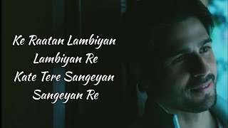 Raataan Lambiyan Lyrics – Shershaah  Jubin Nautiyal Asees Kaur  Siddharth Kiara [upl. by Neruat578]