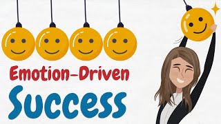 Harnessing Positive Emotions for Success [upl. by Amalia]