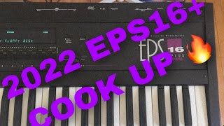 2022 Ensoniq EPS 16 Plus Cook Up [upl. by Rayna]