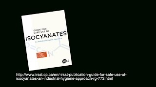 Guide for Safe Use of Isocyanates [upl. by Sadnak]