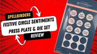 Spellbinders Festive Circle Sentiments Press plate amp die set Review [upl. by Caleb]