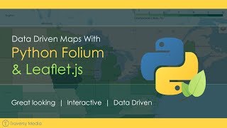 Data Driven Maps With Python Folium amp Leafletjs [upl. by Robins361]