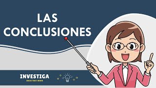 Cómo escribir unas » BUENAS CONCLUSIONES 📑✅ [upl. by Annovaj]