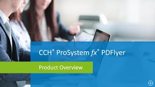 CCH® ProSystem fx® PDFlyer [upl. by Walczak]