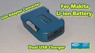 Charging Adapter for Makita 18V Series Liion Battery Power Bank With USB [upl. by Fabria]