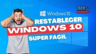 Restablecer a Modo de Fábrica WINDOWS 10 Sin USB [upl. by Weslee]