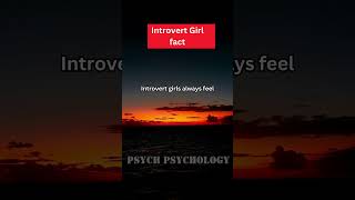 Introvert girl fact 😏 shorts psychology [upl. by Henrie]