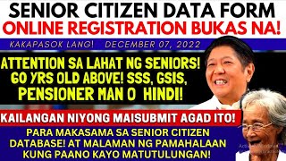 ✅ ALL SENIORS 60 amp ABOVE SENIOR CITIZEN DATA FORM MAY ONLINE REGISTRATION NA KAILANGAN NA MAGSUBMIT [upl. by Jessen77]