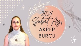 Şubat Ayı Akrep Burcu yorumları [upl. by Genevra]