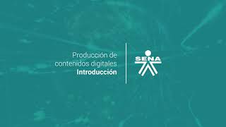 Producción de contenidos digitales introducción [upl. by Tomkin]