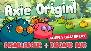 Disablesaur  Discard Team  AXIE INFINITY ORIGIN  ARENA GAMEPLAY TEST [upl. by Nottage]