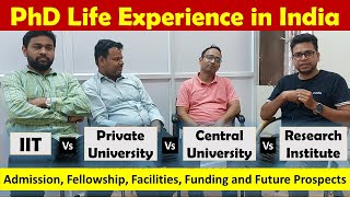 PhD Life Experience in India  IIT Central University Private University and Research Institute [upl. by Anivas836]