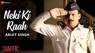 Neki Ki Raah  Full Video  Traffic  Manoj Bajpayee amp Divya Dutta  Arijit Singh  Mithoon [upl. by Keever852]