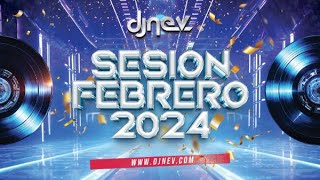 Sesion FEBRERO 2024 MIX Reggaeton Comercial Trap Flamenco Dembow DJ NEV [upl. by Kcorb]