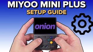 MIYOO MINI PLUS Ultimate Setup Guide  OnionOS Roms Box Art and Tweaks [upl. by Adnilreh]