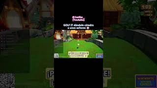 GOLF IT GolfIt shorts short gaming golf gamer games gameplay Justbe amigos multijugador [upl. by Victorie307]