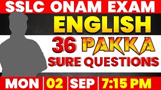 SSLC ENGLISH ONAM EXAM  36 PAKKA SURE QUESTIONS  LIVE  02 SEP  715 PM  MS SOLUTIONS [upl. by Mureil]